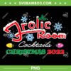 Frolic Room Christmas 2022 PNG, Frolic Room Cocktail Xmas 2022 PNG, Drinking Cocktail Christmas PNG
