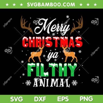 Merry Christmas Ya Filthy Animal SVG, Merry Christmas SVG, Funny Christmas Movies SVG DXF EPS PNG Merry Christmas Ya Filthy Animal SVG, Merry Christmas SVG, Funny Christmas Movies SVG DXF EPS PNG