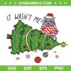 Funny Cat Knocks Down Christmas Tree SVG, Christmas Cat It Wasnt Me SVG, It Wasnt Me SVG DXF EPS PNG Funny Cat Knocks Down Christmas Tree SVG, Christmas Cat It Wasnt Me SVG, It Wasnt Me SVG DXF EPS PNG