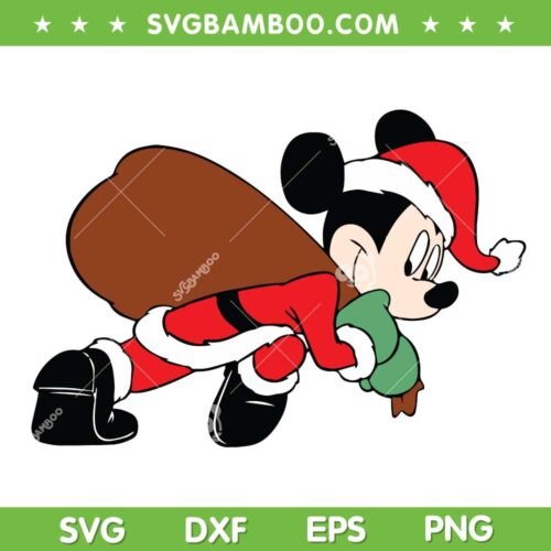 Funny Mickey Santa Christmas 2022, Mickey Mouse Grinch Carrying Bag SVG, Christmas Mickey Mouse Santa SVG DXF EPS PNG