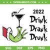 Drink Drank Drunk 2022 SVG, Grinch Drink Drank Drunk Ornaments SVG, Grinch Drink Drank Drunk 2022 Black Wine SVG DXF EPS PNG Drink Drank Drunk 2022 SVG, Grinch Drink Drank Drunk Ornaments SVG, Grinch Drink Drank Drunk 2022 Black Wine SVG DXF EPS PNG