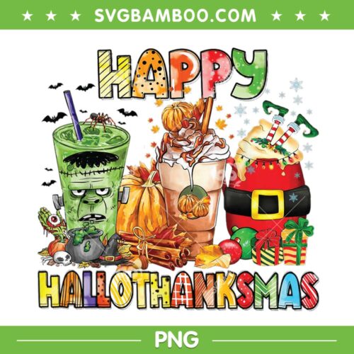 Happy Hallothanksmas Coffee 2022 PNG, Halloween Thanksgiving Christmas PNG, Thanksgiving Day PNG