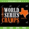 Houston Baseball World Champs 2022, Houston Baseball Classic Retro SVG, Houston Astros Map SVG DXF EPS PNG Houston Baseball World Champs 2022, Houston Baseball Classic Retro SVG, Houston Astros Map SVG DXF EPS PNG