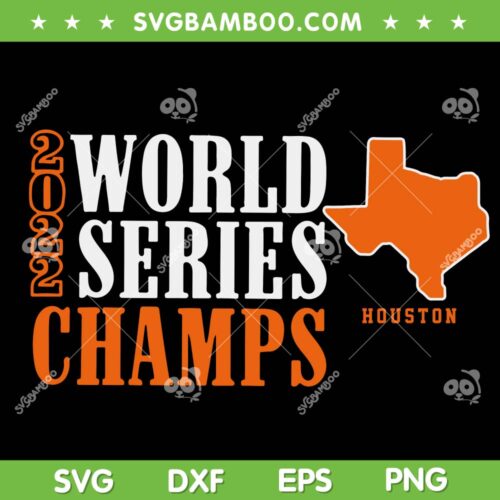Houston Baseball World Champs 2022, Houston Baseball Classic Retro SVG, Houston Astros Map SVG DXF EPS PNG