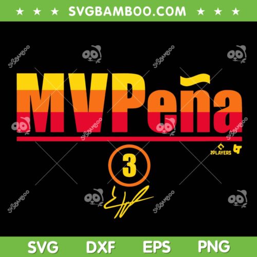 Jeremy Pena MVP SVG, MVPena Houston Astros SVG, Astros Championship 2022 SVG DXF EPS PNG