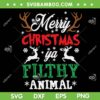 Merry Christmas Animal Filthy SVG, Xmas Pajama Animal SVG, Filthy Animal Xmas Writing SVG DXF EPS PNG