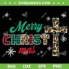 Merry Christmas Cross Leopard SVG, Christmas Leopard Cross SVG, Christmas 2022 SVG DXF EPS PNG