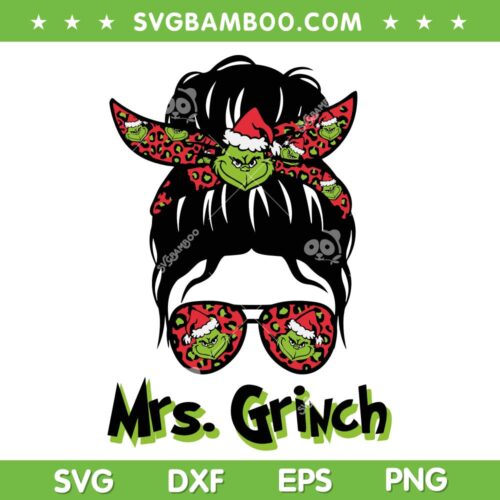 Mrs Grinch Messy Bun SVG, Womens Messy Bun Grinch Xmas SVG, Grinch Female Messy Bun SVG DXF EPS PNG