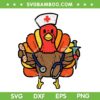 Nurse Turkey Thanksgiving SVG, Scrub Top For Nurses Fall Women SVG, Funny Thanksgiving Turkey Nurse SVG DXF EPS PNG