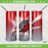 Portland Trail Blazers 20oz Skinny Tumbler Template PNG, NBA Logo Portland Trail Blazers Tumbler Wrap PNG, Basketball Team Tumbler Sublimation Design PNG Download