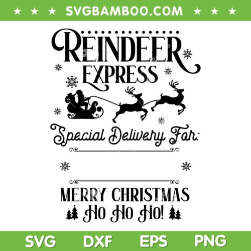 Reindeer Express SVG, Christmas Reindeer Express SVG, Merry Christmas Ho Ho Ho SVG DXF EPS PNG