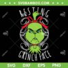 Resting Grinch Face Classic SVG, Grinch Wicked Face SVG, Grinch Resting Face SVG DXF EPS PNG