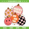 Retro Groovy Merry Vibes Ho Ho Ho SVG, Groovy Vibes SVG, Merry Christmas SVG DXF EPS PNG Retro Groovy Merry Vibes Ho Ho Ho SVG, Groovy Vibes SVG, Merry Christmas SVG DXF EPS PNG