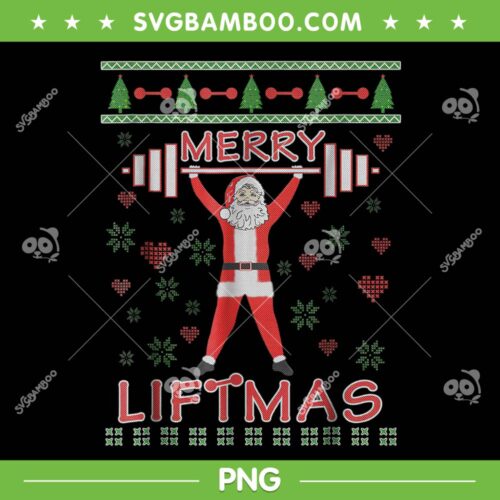Santa Merry Liftmas Christmas Ugly PNG, Santa Gym Christmas Sweater PNG, Xmas Liftmas Santa Gym PNG