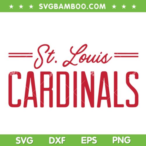ST Louis Cardinals SVG, Cardinals The Last Run 2022 SVG, The Last Run 2022 St. Louis Cardinals SVG DXF EPS PNG
