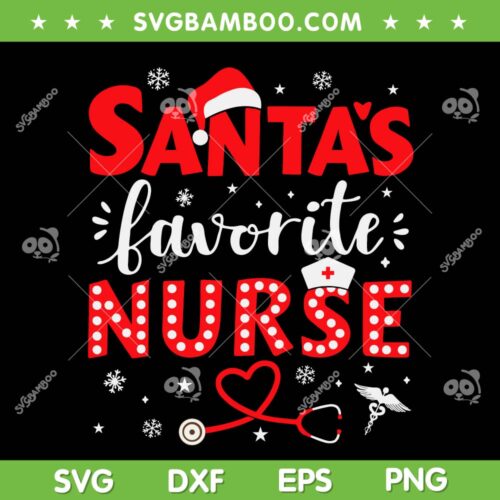 Santa Favorite Nurse SVG, Horror Christmas Favorite Nurse SVG, Chritsmas Santa Favorite Nurse SVG DXF EPS PNG