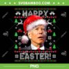 Santa Joe Biden Happy Easter Ugly Christmas PNG, Joe Biden Happy Easter PNG, Funny Santa Joe Biden PNG Santa Joe Biden Happy Easter Ugly Christmas PNG, Joe Biden Happy Easter PNG, Funny Santa Joe Biden PNG