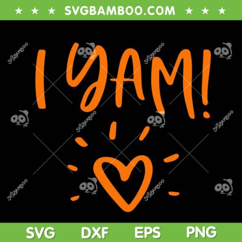 I Yam She Is My Sweet Potato SVG, Potato Couples Thanksgiving SVG, I Love Yam Thanksgiving SVG DXF EPS PNG