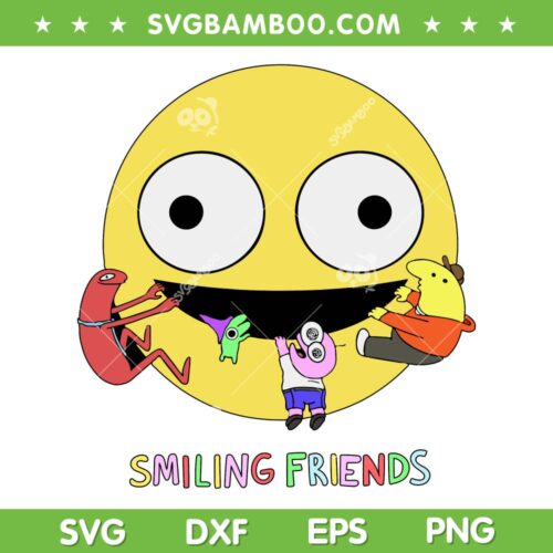 Smiling Friends SVG, Hilarious Smilling Face SVG, Smileys Friends SVG, Smiling Friends Logo SVG DXF EPS PNG