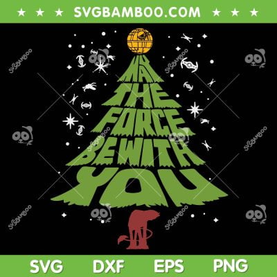 Star Wars Christmas Tree SVG, May The Force Be With You SVG, Star Wars Christmas Be With You SVG DXF EPS PNG Star Wars Christmas Tree SVG, May The Force Be With You SVG, Star Wars Christmas Be With You SVG DXF EPS PNG