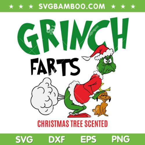 The Grinch Farts Christmas Tree Scented SVG, Funny Grinch and Max Farts SVG, Naughty Grinch Santa Hat Farts SVG DXF EPS PNG