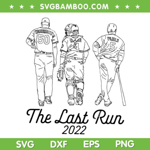 The Last Run 2022 SVG, Cardinals Baseball Final Ride SVG, Baseball Players The Last Run SVG DXF EPS PNG