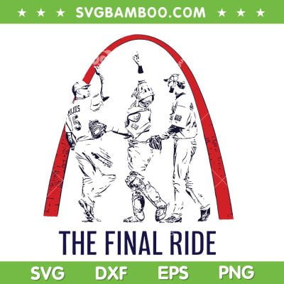 The Last Run 2022 SVG, The Final Ride 2022 SVG, The Last Run 2022 St. Louis Cardinals SVG DXF EPS PNG The Last Run 2022 SVG, The Final Ride 2022 SVG, The Last Run 2022 St. Louis Cardinals SVG DXF EPS PNG
