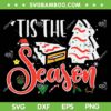 Tis The Season Christmas SVG, Cakes Retro Xmas Men Women Kids SVG, Christmas Tree Candy Cake SVG DXF EPS PNG