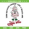 Torn Between Lookin' Like A Snack And Eatin One SVG, Christmas Tree Cake SVG, Funny Christmas SVG DXF EPS PNG Torn Between Lookin' Like A Snack And Eatin One SVG, Christmas Tree Cake SVG, Funny Christmas SVG DXF EPS PNG