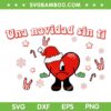 Una Navidad Sin Ti SVG, Bad Bunny Snowman SVG, Bad Bunny Christmas Snowman SVG DXF EPS PNG