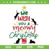 We Wish You A Meowy Cat Christmas SVG, Ugly Christmas Cat Gift SVG, Christmas Meowy Cat Tree SVG DXF EPS PNG We Wish You A Meowy Cat Christmas SVG, Ugly Christmas Cat Gift SVG, Christmas Meowy Cat Tree SVG DXF EPS PNG