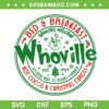 Whoville Bed And Breakfast Movie SVG, Christmas Logo SVG, Christmas Movie SVG DXF EPS PNG Whoville Bed And Breakfast Movie SVG, Christmas Logo SVG, Christmas Movie SVG DXF EPS PNG