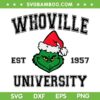 Grinch Whoville University SVG, Grinch Whoville Christmas 1957 SVG, University Grinch Santa Hat SVG DXF EPS PNG