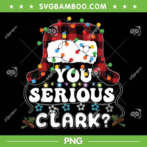 You Serious Clark Buffalo Plaid PNG, Christmas Vacation Ugly Christmas Sweater PNG, You Serious Clark PNG