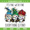 Gnomes Its Fine We Are Fine SVG, Everything Is Fine SVG, Gnomes Christmas Lights Xmas SVG DXF EPS PNG