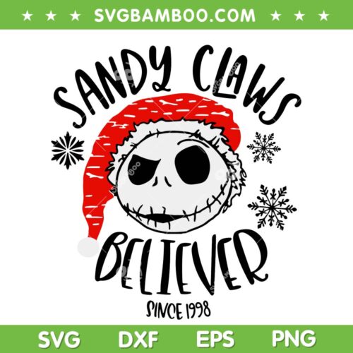 Santa Claus Believer Since 1998 SVG, Jack Skellington Sandy Claws SVG, Nightmare Before Christmas Jack Santa SVG DXF EPS PNG
