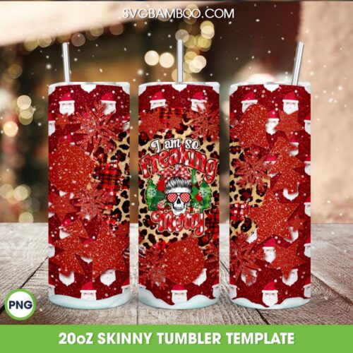 Messy Bun Skull 20oz Skinny Tumbler Template PNG, I Am So Freaking Merry Tumbler Wrap PNG, Funny Christmas Tumbler Sublimation Design PNG Download