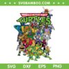 Teenage Mutant Ninja Turtles SVG, Characters Group Ninja Turtles SVG, All Characters Mutant SVG DXF EPS PNG