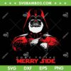 Come To The Merry Side SVG, Vader Merry Side SVG, Star Wars Vader Santa SVG DXF EPS PNG Come To The Merry Side SVG, Vader Merry Side SVG, Star Wars Vader Santa SVG DXF EPS PNG