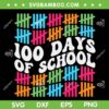 Funny 100 Days Of School SVG PNG, Teacher Happy 100th Days SVG, School DXF EPS SVG PNG Funny 100 Days Of School SVG PNG, Teacher Happy 100th Days SVG, School DXF EPS SVG PNG