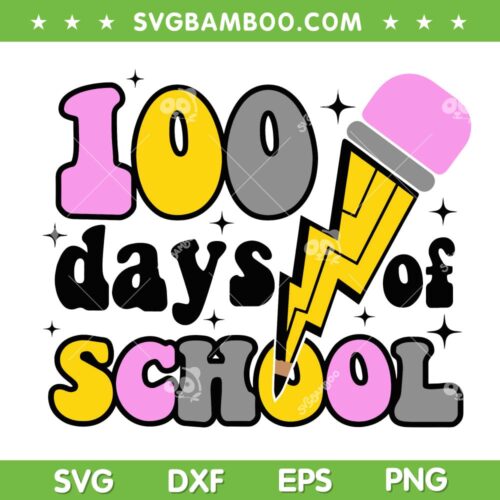 Bolt 100 Days Of School SVG PNG, Teacher Bolt SVG, Days Of School DXF EPS SVG PNG