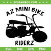 AZ Mini Bike Riderz SVG PNG, Arizona Mini Bike SVG, 2022 Mini Bike Riderz DXF EPS SVG PNG