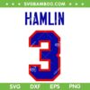 Buffalo Bills Damar Hamlin SVG, Hamlin 3 SVG, Hamlin Strong Buffalo Bills DXF EPS SVG PNG