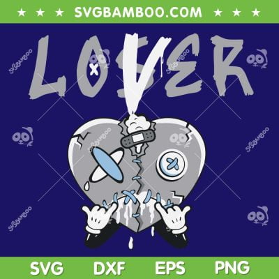 Cool Grey 11s SVG PNG, Loser Lover SVG, Dripping Heart Loser Lover DXF EPS SVG PNG Cool Grey 11s SVG PNG, Loser Lover SVG, Dripping Heart Loser Lover DXF EPS SVG PNG