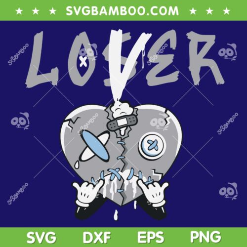 Cool Grey 11s SVG PNG, Loser Lover SVG, Dripping Heart Loser Lover DXF EPS SVG PNG
