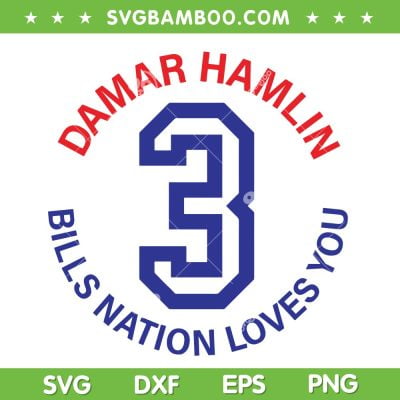 Damar Hamlin Bills Nation Loves You SVG PNG, Damar Hamlin 3 SVG, Buffalo Bills DXF EPS SVG PNG Damar Hamlin Bills Nation Loves You SVG PNG, Damar Hamlin 3 SVG, Buffalo Bills DXF EPS SVG PNG
