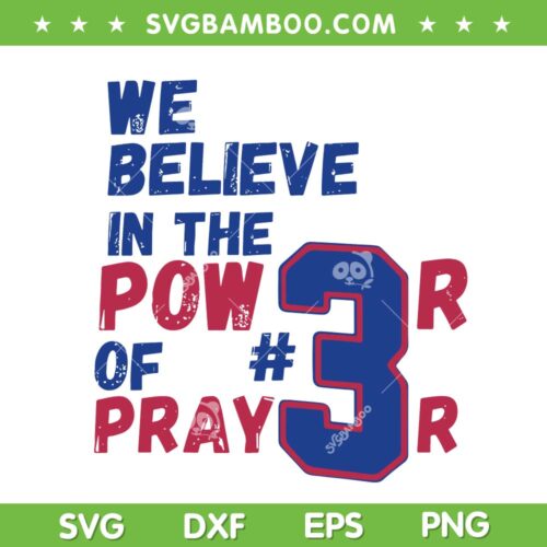 Damar Hamlin Power of Prayer SVG PNG, Love For Damar Hamlin SVG, Love 3 Buffalo Bills DXF EPS SVG PNG