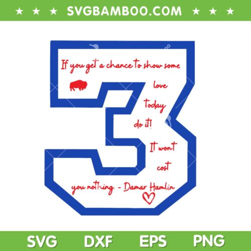Damar Hamlin Quote SVG PNG, We Pray for Hamlin SVG, Damar Hamlin 3 SVG DXF EPS PNG
