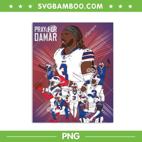 Damar Hamlin Team Poster PNG, Love For Damar PNG, Pray For Damar Hamlin PNG