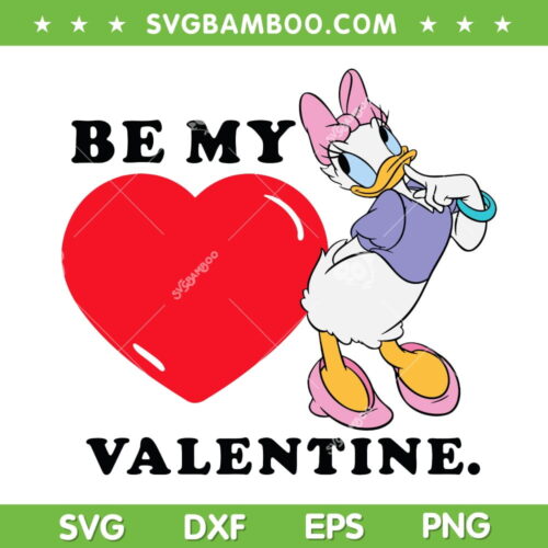 Disney Be My Valentine Daisy Duck SVG PNG, Daisy Heart Valentine SVG, Duck Valentine DXF EPS SVG PNG